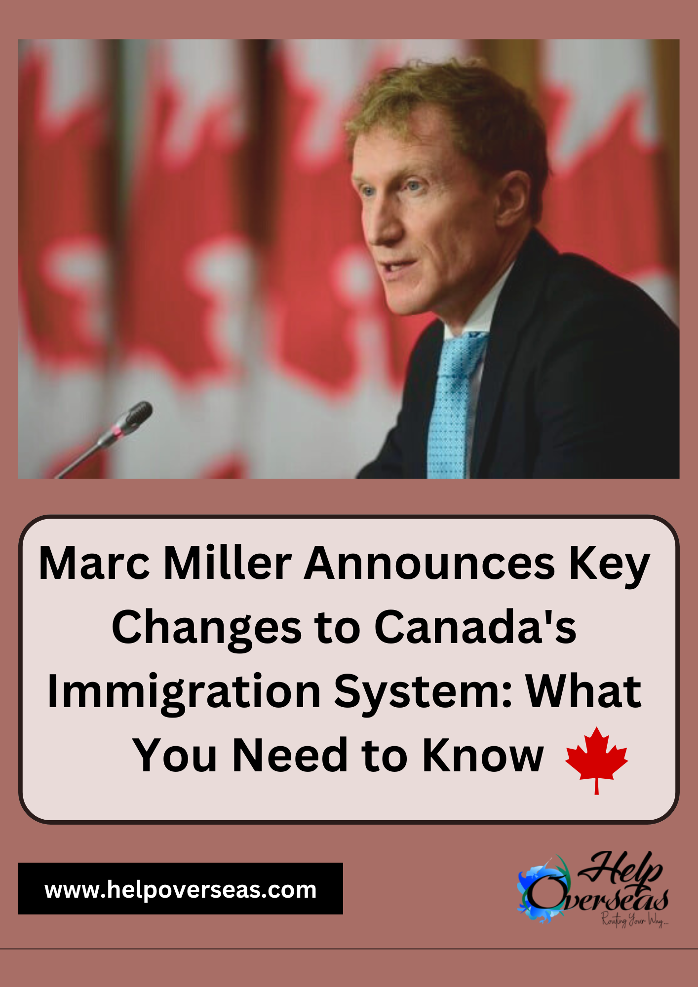 Marc Miller Announces Key Changes to Canada’s Immigration System: What You Need to Know